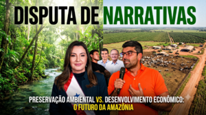 montagem dividida ao meio, com uma floresta amazônica preservada de um lado e uma grande área de produção agropecuária do outro. Ao centro, as imagens de Hana Ghassan e Daniel Santos, tendo ao fundo Helder Barbalho, Zequinha Marinho e Éder Mauro, simbolizando a disputa de narrativas entre preservação ambiental e desenvolvimento econômico.