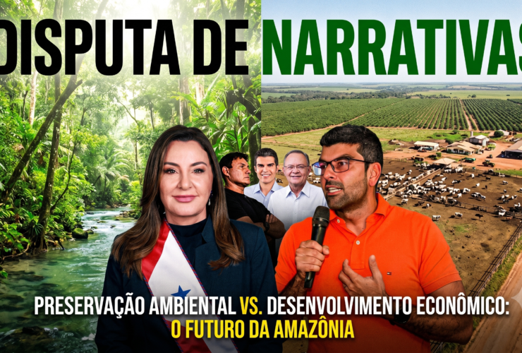 montagem dividida ao meio, com uma floresta amazônica preservada de um lado e uma grande área de produção agropecuária do outro. Ao centro, as imagens de Hana Ghassan e Daniel Santos, tendo ao fundo Helder Barbalho, Zequinha Marinho e Éder Mauro, simbolizando a disputa de narrativas entre preservação ambiental e desenvolvimento econômico.